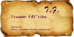 Tivadar Füzike névjegykártya
